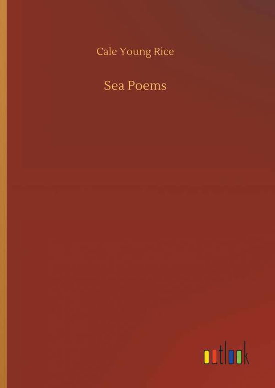 Sea Poems - Rice - Boeken -  - 9783732681600 - 15 mei 2018