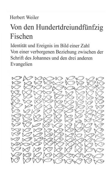 Cover for Herbert Weiler · Von den Hundertdreiundfünfzig Fischen (Paperback Book) [German edition] (2017)