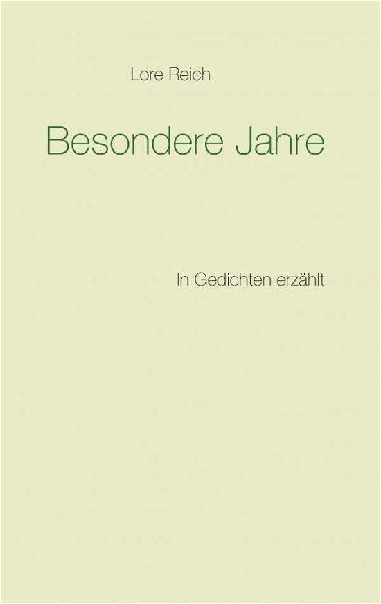 Cover for Reich · Besondere Jahre (Bog) (2016)