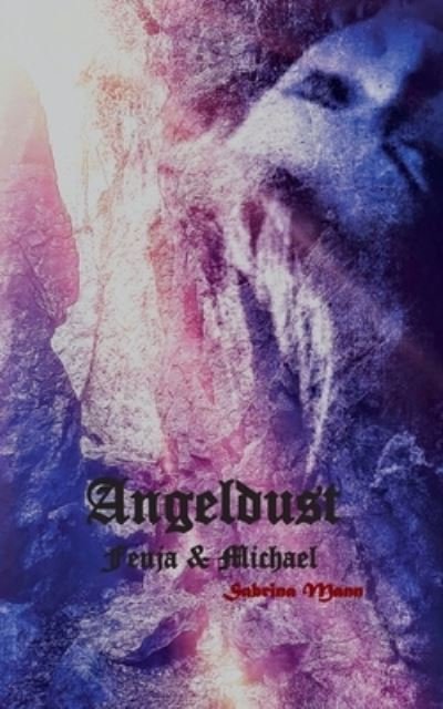 Cover for Mann · Angeldust (Buch) (2020)