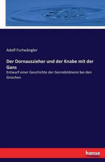 Cover for Furtwängler · Der Dornauszieher und der K (Bog) (2017)