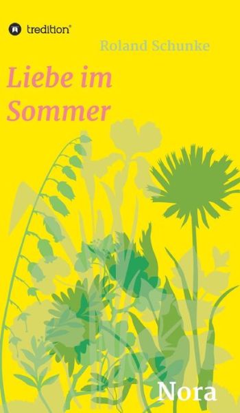 Cover for Schunke · Liebe im Sommer (Book) (2018)