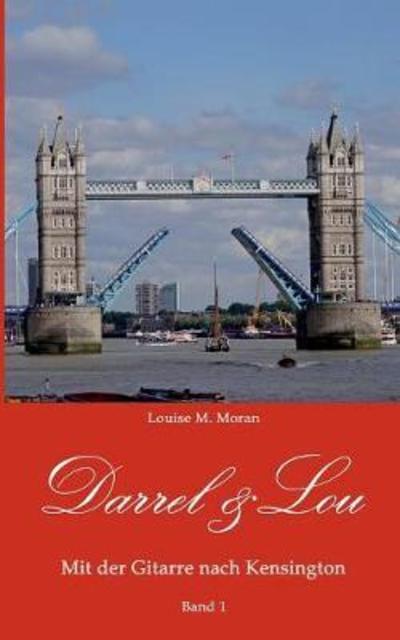 Cover for Moran · Darrel &amp; Lou - Mit der Gitarre na (Book) (2018)