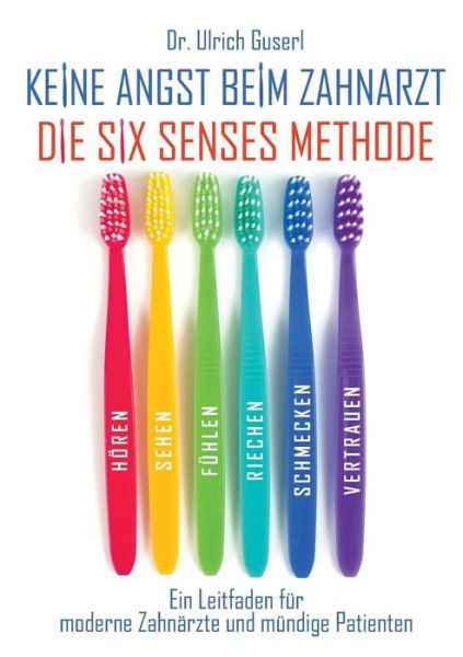 Cover for Guserl · Keine Angst beim Zahnarzt - Die (Book) (2019)