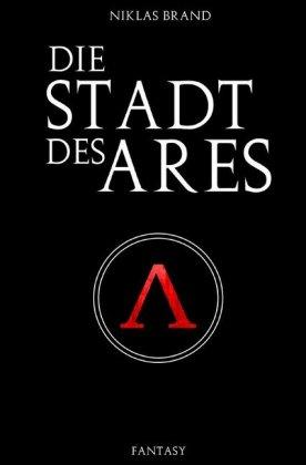 Cover for Brand · Die Stadt des Ares (Book)