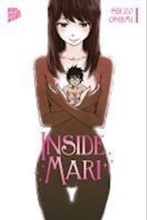 Cover for Shuzo Oshimi · Inside Mari 1 (Book) (2024)