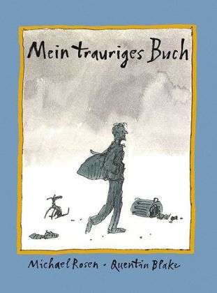 Cover for Michael Rosen · Mein Trauriges Buch (Book)