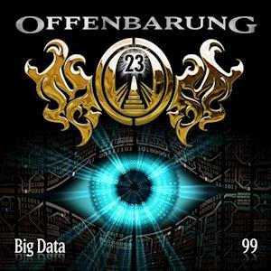 Cover for Offenbarung 23 · Folge 99-big Data (CD) (2022)