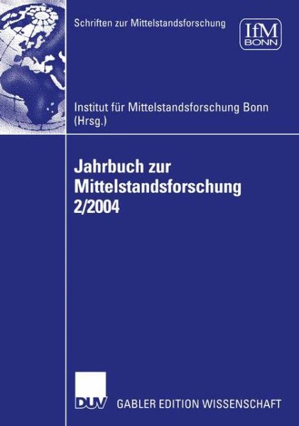 Cover for Institut F Ifm · Jahrbuch zur Mittelstandsforschung 2/2004 - Schriften zur Mittelstandsforschung (Paperback Book) [2005 edition] (2005)