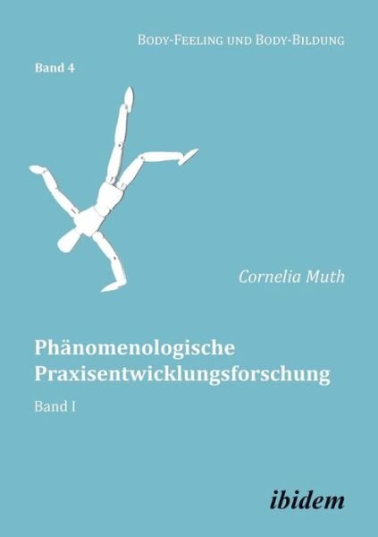 Cover for Muth · Phänomenologische Praxisentwicklun (Bog) (2012)