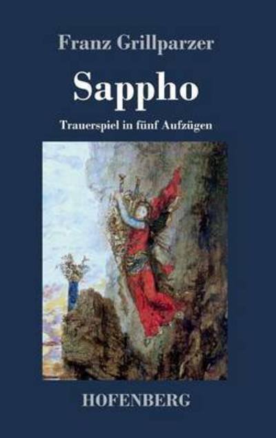 Cover for Franz Grillparzer · Sappho (Hardcover Book) (2015)
