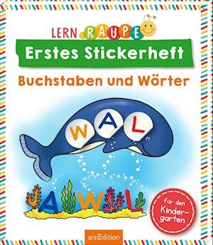 Cover for Corina Beurenmeister · Lernraupe  Erstes Stickerheft  Buchstaben und Wörter (Book) (2023)