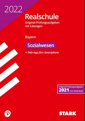 Cover for Stark Verlag GmbH · STARK Original-Prüfungen Realschule 2022 - Sozialwesen - Bayern (Paperback Book) (2021)