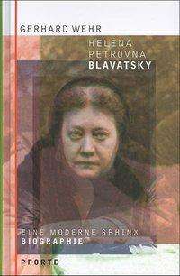 Cover for Gerhard Wehr · Helena Petrovna Blavatsky (Gebundenes Buch) (2005)