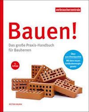 Bauen! - Peter Burk - Books - Verbraucher-Zentrale NRW - 9783863361600 - May 11, 2022