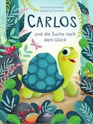 Cover for Sebastian Schmidt · Carlos und die Suche nach dem Glück (Book) (2022)