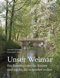 Cover for Annette Seemann · Unser Weimar (Paperback Book) (2021)