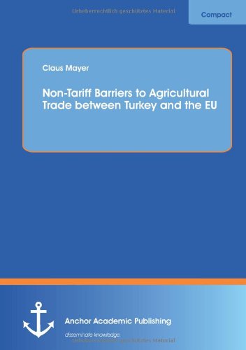 Cover for Claus Mayer · Non-Tariff Barriers to Agricultural Trade Between Turkey and the Eu (Paperback Book) (2014)