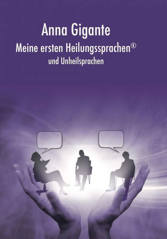 Meine ersten Heilungssprachen® - Gigante - Boeken -  - 9783962291600 - 