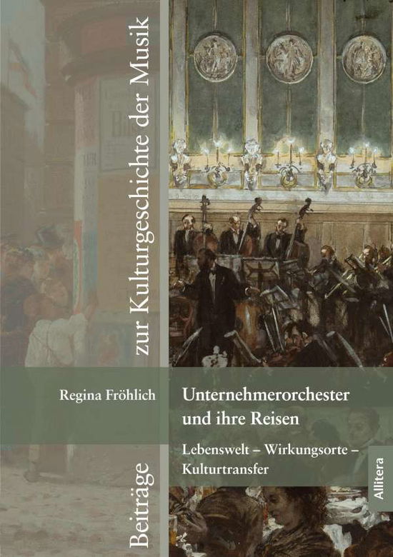 Cover for Fröhlich · Unternehmerorchester  und ihre (N/A) (2021)