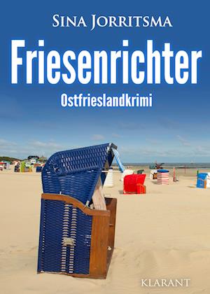 Cover for Sina Jorritsma · Friesenrichter. Ostfrieslandkrimi (Buch) (2022)