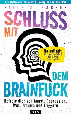 Cover for Faith G. Harper · Schluss Mit Dem Brainfuck (Buch)