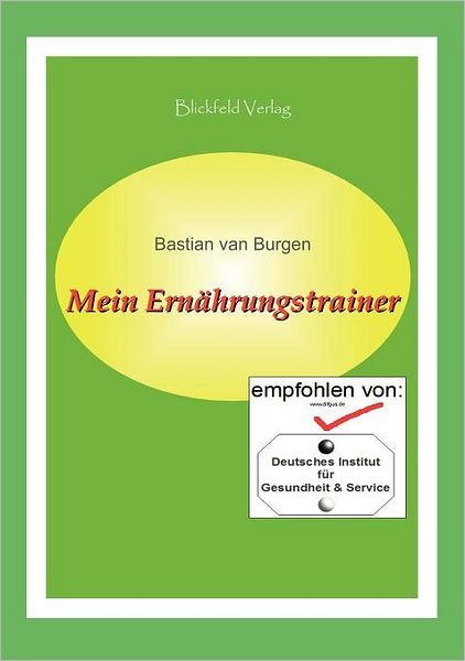 Cover for Bastian Van Burgen · Mein Ernährungstrainer (Paperback Book) [German edition] (2010)