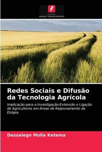 Cover for Dessalegn Molla Ketema · Redes Sociais e Difusao da Tecnologia Agricola (Paperback Book) (2021)