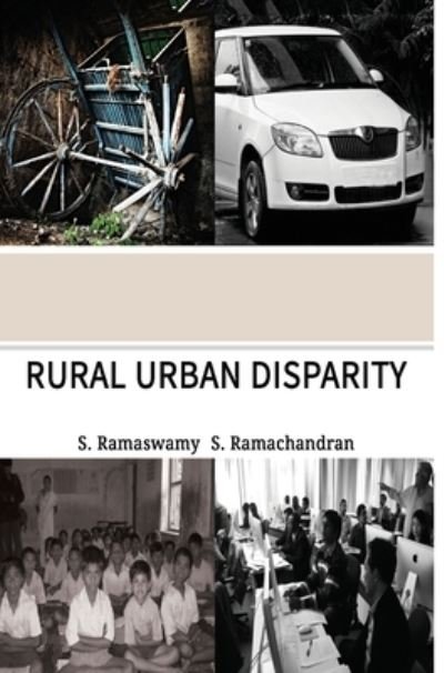 Cover for S Ramaswamy · Rural Urban Disparity (Paperback Book) (2021)