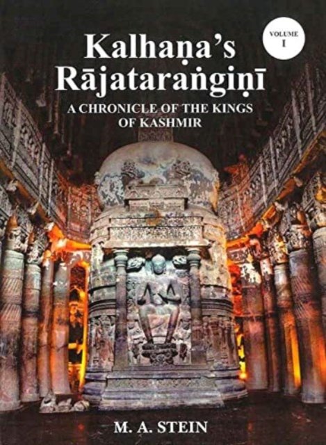 Cover for Marc Aurel Stein · Kalhana’s Rajatarangini: A Chronicle of the Kings of Kashmir (Paperback Bog) (2023)