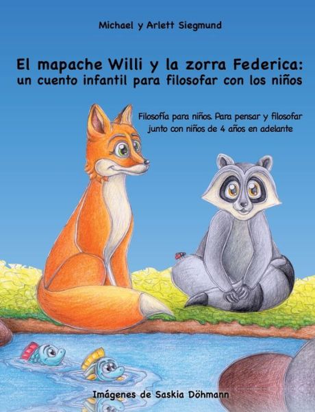 Cover for Siegmund · El mapache Willi y la zorra Fe (Book) (2019)