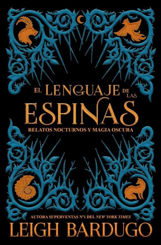 Cover for Leigh Bardugo · El Lenguaje de Las Espinas (Hardcover bog) (2018)
