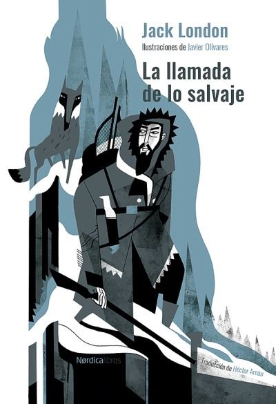 Cover for Jack London · La llamada de lo salvaje (Hardcover bog) (2020)