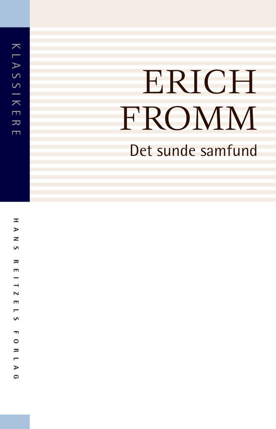 Cover for Erich Fromm · Klassikere: Det sunde samfund (Sewn Spine Book) [2. Painos] (2020)