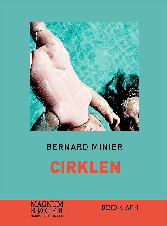 Cirklen - Bernard Minier - Böcker - Saga - 9788726001600 - 6 april 2018