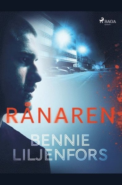 Cover for Bennie Liljenfors · Rånaren (Bok) (2019)