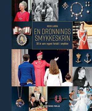 En dronnings smykkeskrin - Heidi Laura - Bücher - Politikens Forlag - 9788740069600 - 13. Januar 2022