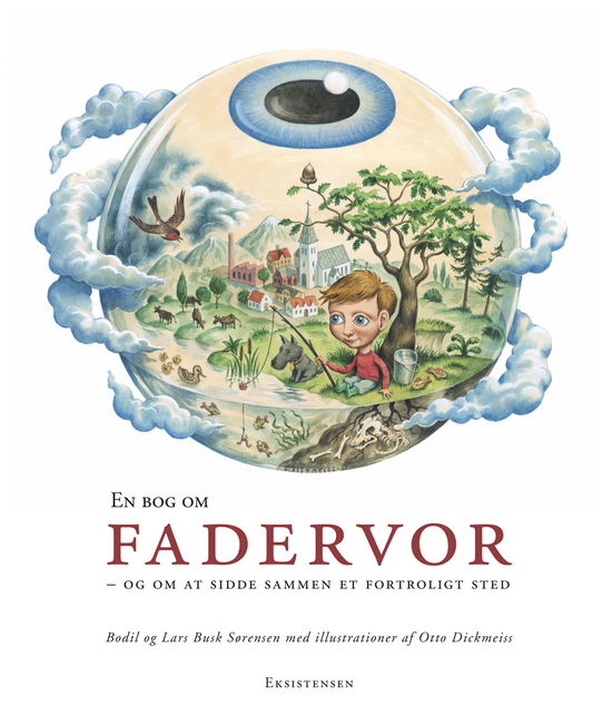 En bog om fadervor - Bodil og Lars Busk Sørensen - Books - Eksistensen - 9788741004600 - August 21, 2007