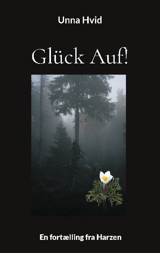 Cover for Unna Hvid · Glück Auf! (Paperback Book) [1.º edición] (2023)