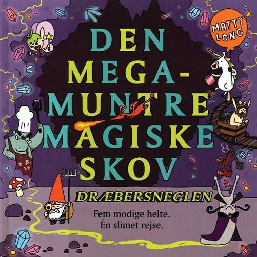 Den megamuntre magiske skov: Dræbersneglen - Matty Long - Kirjat - Forlaget Flachs - 9788762724600 - torstai 11. elokuuta 2016
