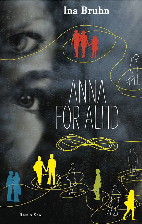 Cover for Ina Bruhn · Anna for altid (Taschenbuch) [1. Ausgabe] (2012)