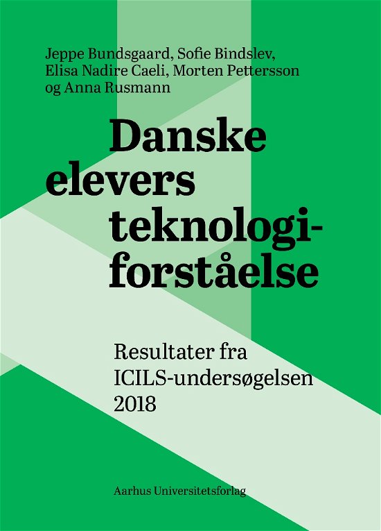 Cover for Bundsgaard Jeppe · Danske elevers teknologiforståelse (Sewn Spine Book) [1er édition] (2019)
