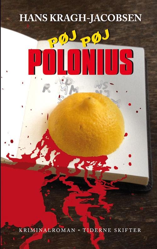 Cover for Hans Kragh-Jacobsen · Pøj pøj Polonius (Sewn Spine Book) [1.º edición] (2015)