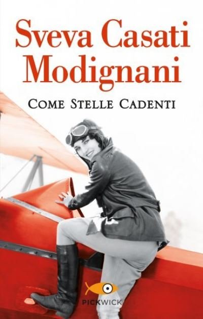 Cover for Sveva Casati Modignani · Come stelle cadenti (Paperback Book) (2016)