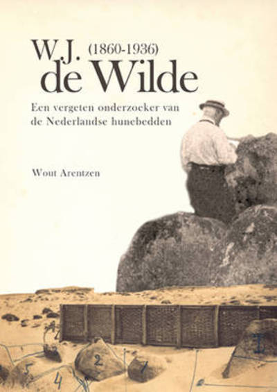 W. J. de Wilde (1860-1936) - Wout Arentzen - Books - Sidestone Press - 9789088900600 - January 15, 2011