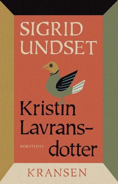 Cover for Sigrid Undset · Kristin Lavransdotter: Kransen (Innbunden bok) (2016)