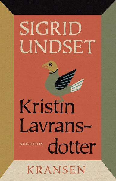 Kristin Lavransdotter: Kransen - Sigrid Undset - Bøker - Norstedts - 9789113059600 - 1. september 2016