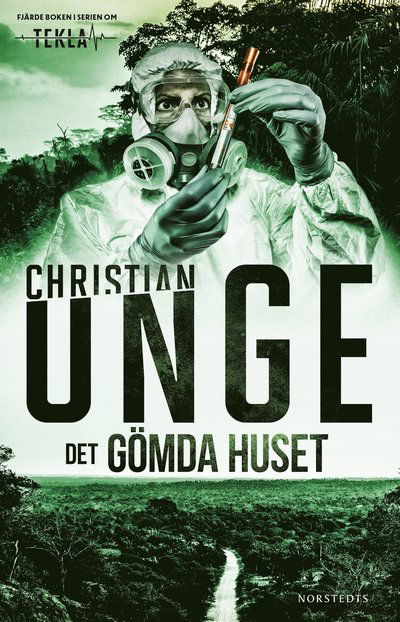 Cover for Christian Unge · Det gömda huset (Bound Book) (2023)