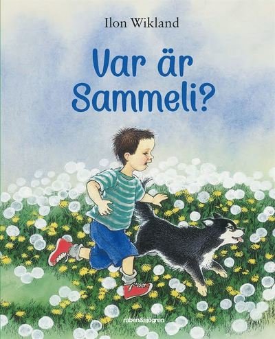 Cover for Ilon Wikland · Var är Sammeli? (Bound Book) (2017)