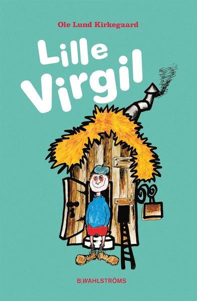 Cover for Ole Lund Kirkegaard · Lille Virgil (ePUB) (2015)